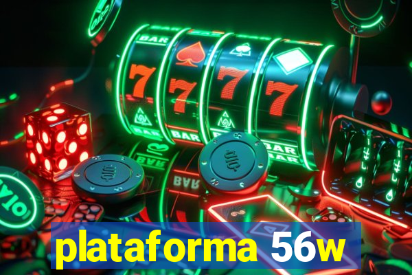 plataforma 56w